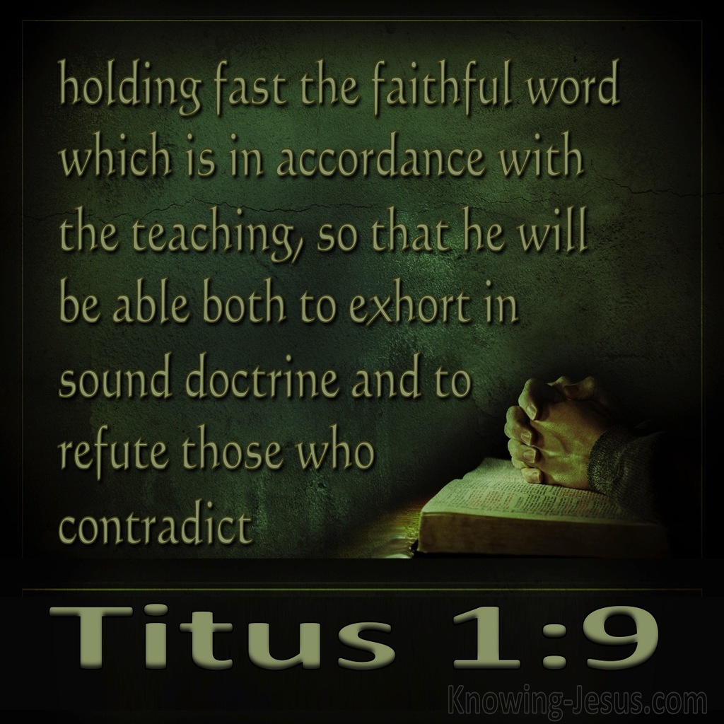 Titus 1:9 Holding Fast The Faithful Word (green)